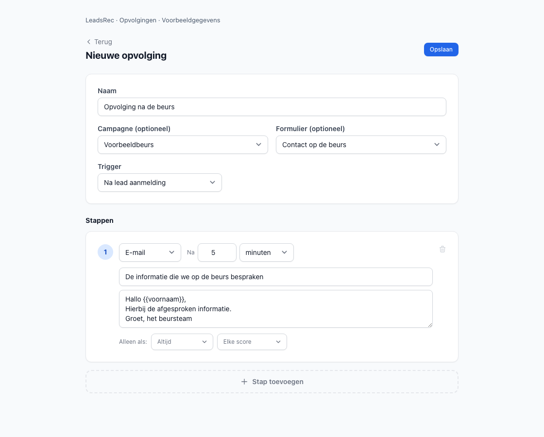 LeadsRec-scherm Nieuwe opvolging met een voorbeeldcampagne, formulier, aanmeldtrigger en e-mailstap na vijf minuten